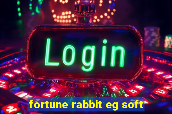 fortune rabbit eg soft